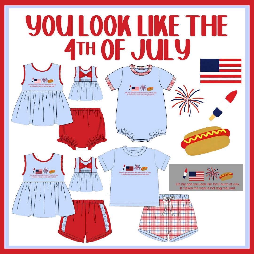 YOU LOOK LIKE THE 4TH OF JULY COLLECTION - ETA JUNE