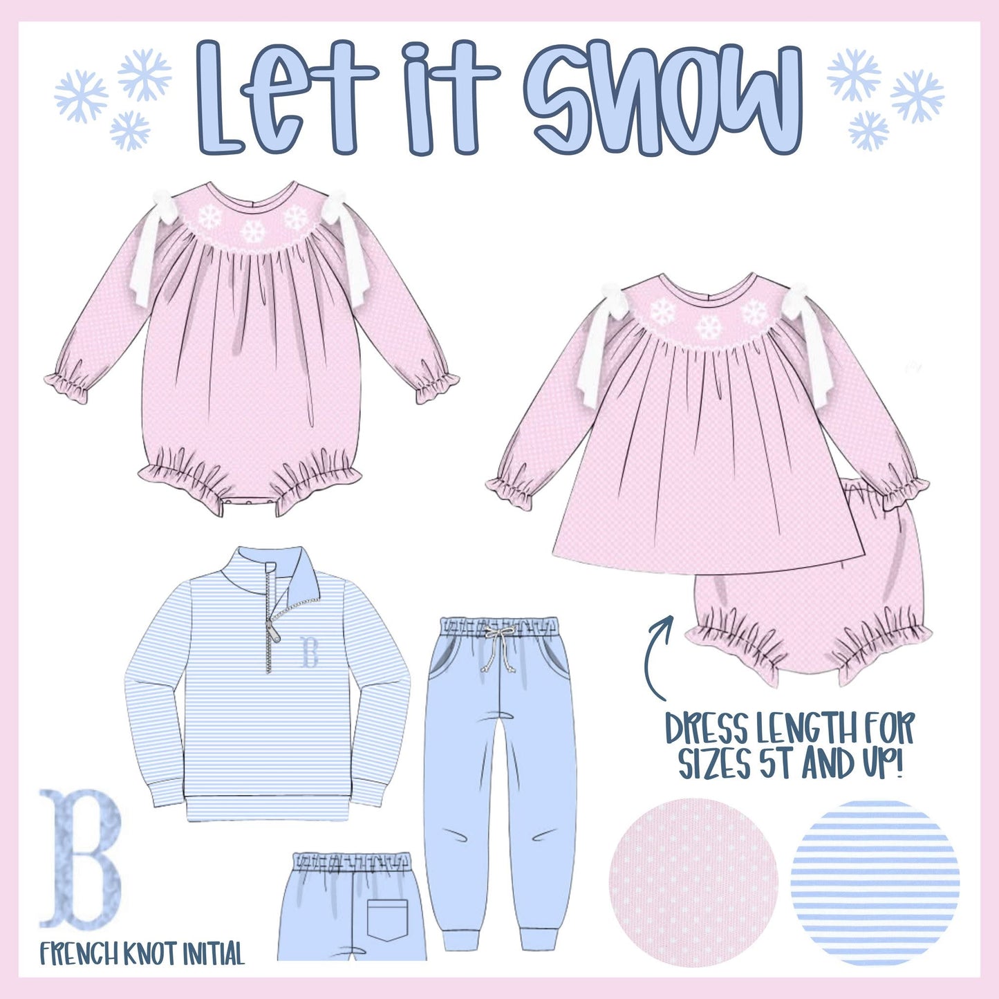 LET IT SNOW COLLECTION - ETA LATE DEC