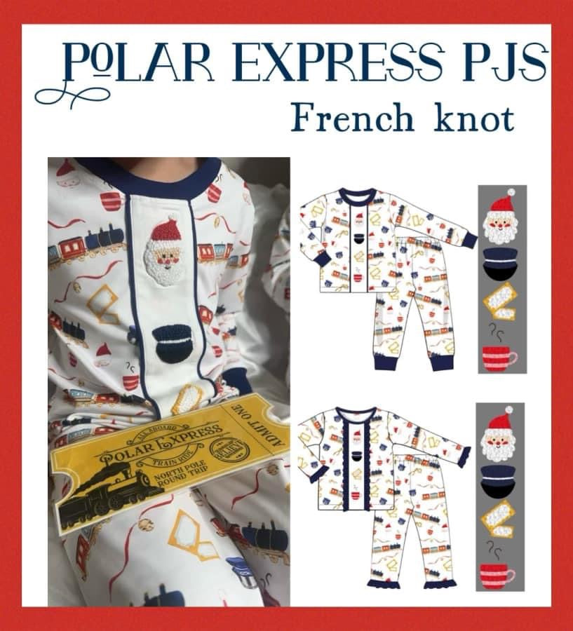 PO 8 - Polar Express Pajamas French Knot - IN STOCK