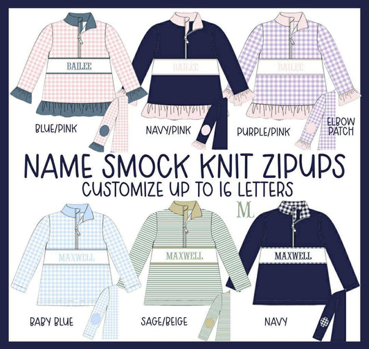 NAME SMOCK KNIT ZIP UP COLLECTION - ETA JAN
