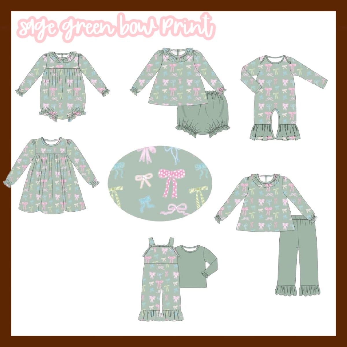 SAGE GREEN BOW PRINT COLLECTION - ETA AUGUST