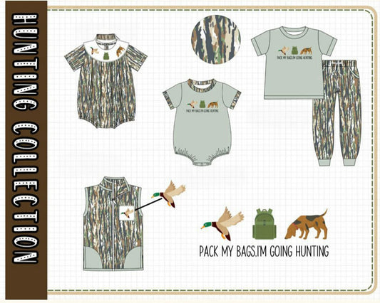 PACK MY BAGS IM GOING HUNTING-ETA JULY