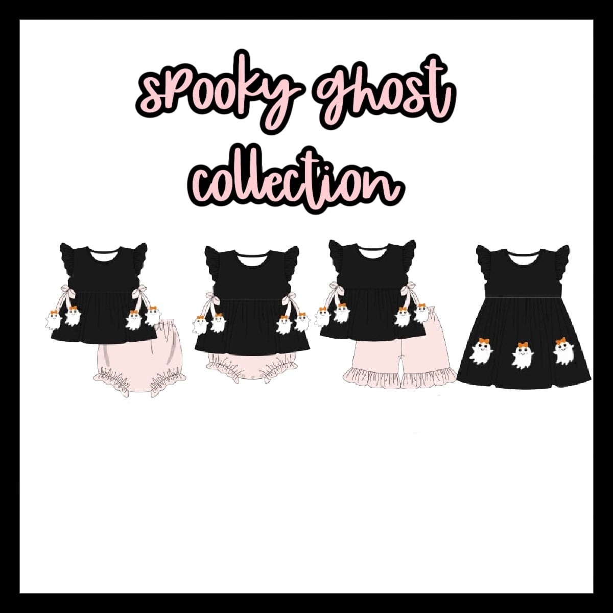 SPOOKY GHOST COLLECTION - ETA AUGUST